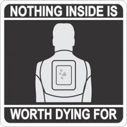 NOTHING INSIDE IS WORTH DYING FOR SIGN NEW!