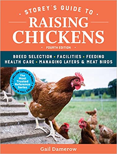 Storey's Guide to Raising Chickens 4rd Edition: NEW !